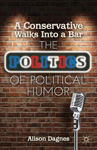 A Conservative Walks Into a Bar: The Politics of Political Humor
