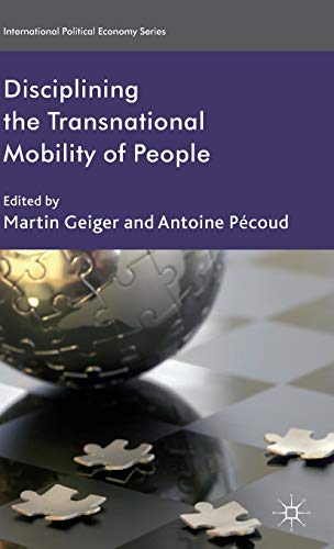 Stock image for Disciplining the Transnational Mobility of People for sale by Revaluation Books