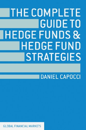 9781137264435: The Complete Guide to Hedge Funds and Hedge Fund Strategies (Global Financial Markets)