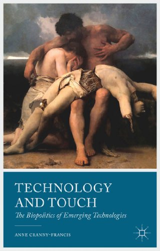 9781137268303: Technology and Touch: The Biopolitics of Emerging Technologies