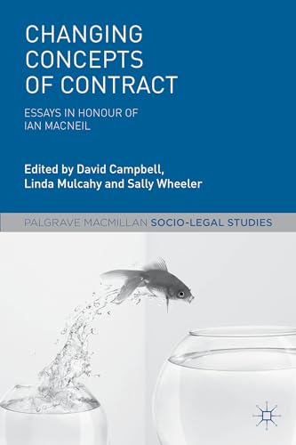 Beispielbild fr Changing Concepts of Contract: Essays in Honour of Ian Macneil (Palgrave Macmillan Socio-Legal Studies) zum Verkauf von Y-Not-Books