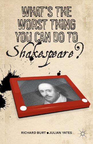 Beispielbild fr What's the Worst Thing You Can Do to Shakespeare? zum Verkauf von Better World Books