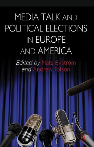 Stock image for Media Talk and Political Elections in Europe and America for sale by THE SAINT BOOKSTORE