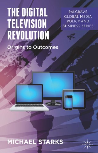 Beispielbild fr The Digital Television Revolution : Origins to Outcomes zum Verkauf von Better World Books