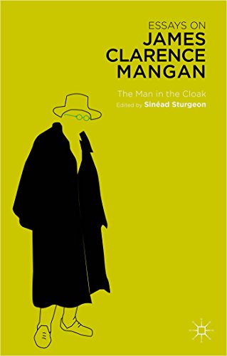 9781137273376: Essays on James Clarence Mangan: The Man in the Cloak