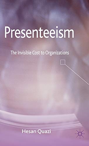 Imagen de archivo de Presenteeism: The Invisible Cost to Organizations a la venta por Learnearly Books