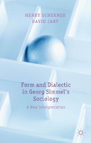 Form and Dialectic in Georg Simmel's Sociology: A New Interpretation (9781137276018) by Schermer, H.; Jary, D.