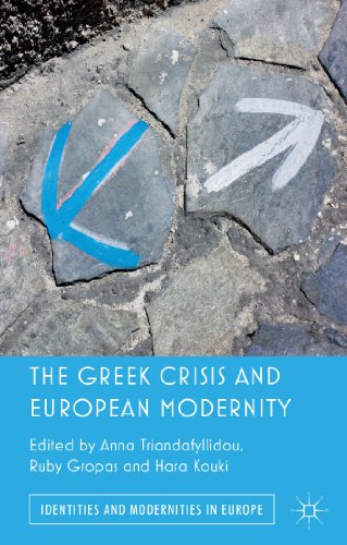 Beispielbild fr The Greek Crisis and European Modernity (Identities and Modernities in Europe) zum Verkauf von Ergodebooks