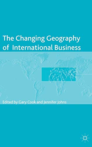 Beispielbild fr The Changing Geography of International Business zum Verkauf von Buchpark