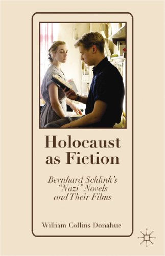 9781137277633: Holocaust as Fiction: Bernhard Schlink's "Nazi" Novels and Their Films