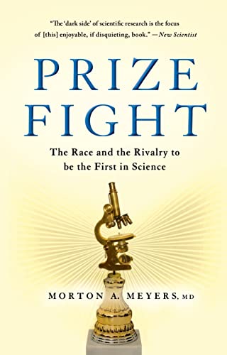 Beispielbild fr Prize Fight: The Race and the Rivalry to be the First in Science (MacSci) zum Verkauf von HPB-Movies