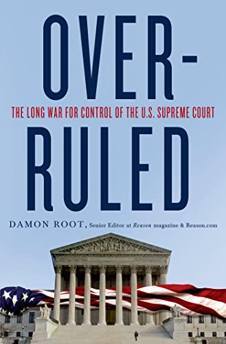 Stock image for Overruled: The Long War for Control of the U.S. Supreme Court: The Long War for Control of the U.S. Supreme Court for sale by ThriftBooks-Atlanta