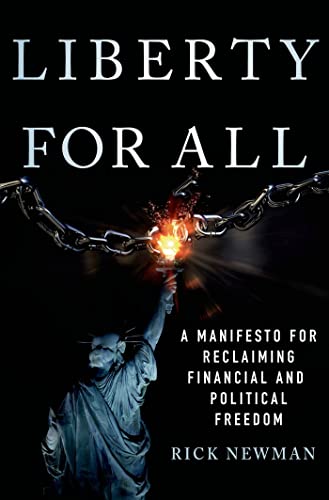 Imagen de archivo de Liberty for All: A Manifesto for Reclaiming Financial and Political Freedom a la venta por Wonder Book