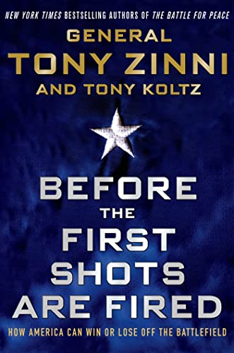 Stock image for Before the First Shots Are Fired: How America Can Win Or Lose Off The Battlefield for sale by ZBK Books