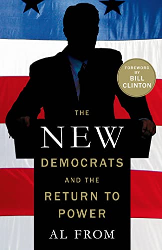 Beispielbild fr The New Democrats and the Return to Power zum Verkauf von Better World Books