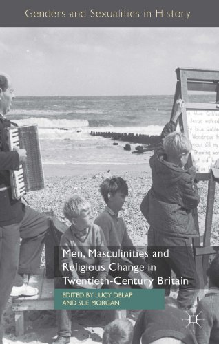 Stock image for Men; Masculinities and Religious Change in Twentieth-Century Britain for sale by Ria Christie Collections