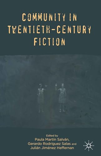 9781137282835: Community in Twentieth-Century Fiction