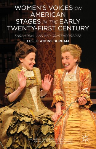 9781137287106: Women's Voices on American Stages in the Early Twenty-First Century: Sarah Ruhl and Her Contemporaries