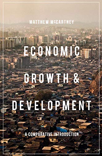 Stock image for Economic Growth and Development: A Comparative Introduction for sale by ThriftBooks-Dallas