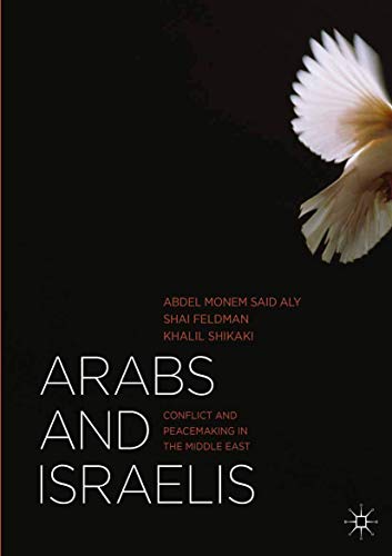 Beispielbild fr Arabs and Israelis: Conflict and Peacemaking in the Middle East zum Verkauf von HPB-Red
