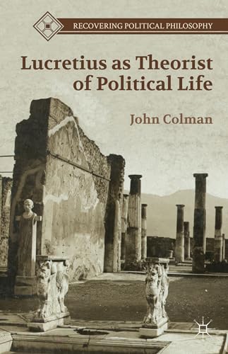 9781137292315: Lucretius As Theorist of Political Life