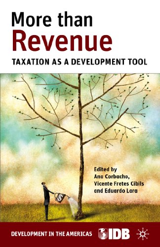 Stock image for More than Revenue: Taxation as a Development Tool (Development in the Americas (Paperback)) for sale by HPB-Red