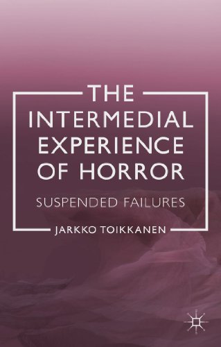 Stock image for The Intermedial Experience of Horror: Suspended Failures for sale by Lucky's Textbooks