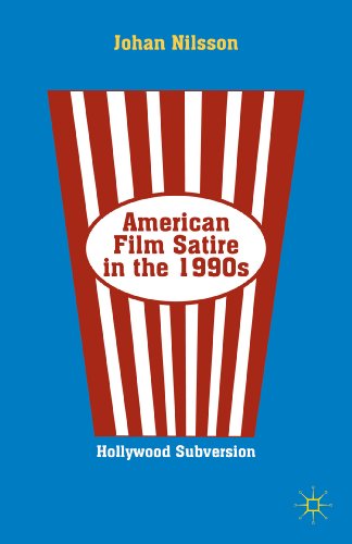 9781137300980: American Film Satire in the 1990s: Hollywood Subversion