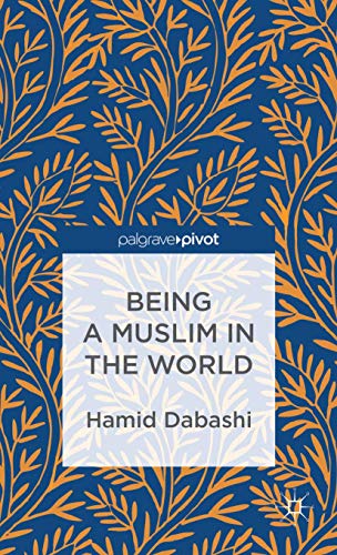 Stock image for Being a Muslim in the World for sale by Better World Books