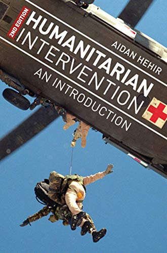 9781137301550: Humanitarian Intervention: An Introduction