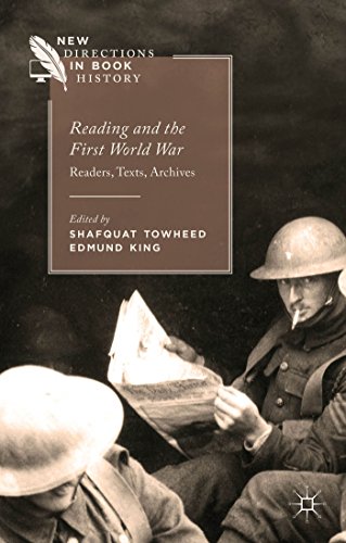 9781137302700: Reading and the First World War: Readers, Texts, Archives (New Directions in Book History)