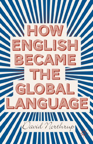 Stock image for How English Became the Global Language for sale by Firefly Bookstore