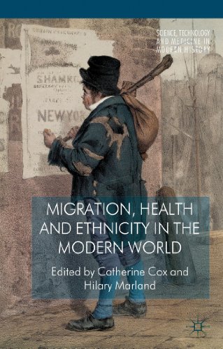 Stock image for Migration, Health and Ethnicity in the Modern World (Science, Technology and Medicine in Modern History) for sale by Dunaway Books