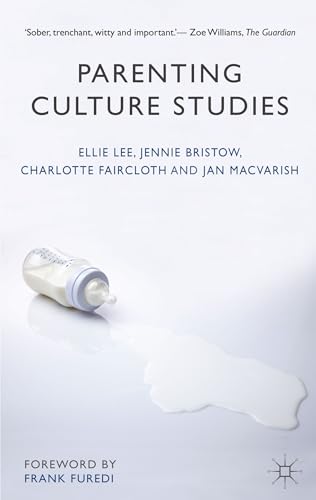 9781137304636: Parenting Culture Studies