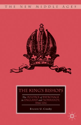 Stock image for The King?s Bishops: The Politics of Patronage in England and Normandy, 1066?1216 (The New Middle Ages) for sale by Lucky's Textbooks