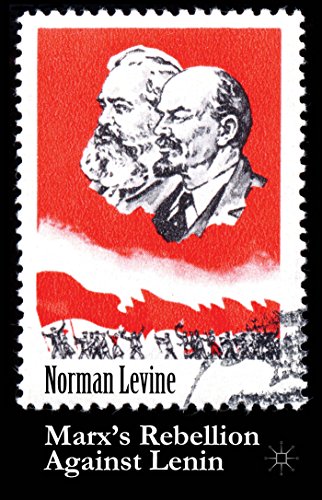 9781137309259: Marx's Rebellion Against Lenin