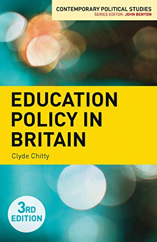 Stock image for Education Policy in Britain: 32 (Contemporary Political Studies) for sale by Goldstone Books