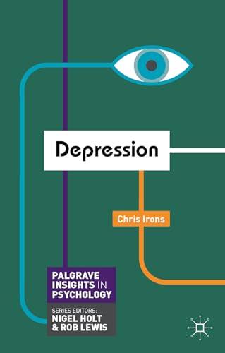 9781137311375: Depression: 14 (Macmillan Insights in Psychology series)