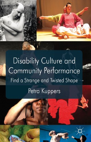 Stock image for Disability Culture and Community Performance: Find a Strange and Twisted Shape for sale by Ria Christie Collections
