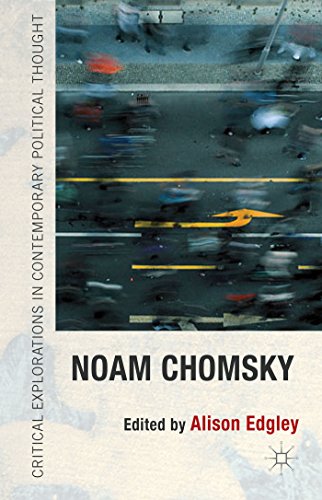 Noam Chomsky (Critical Explorations in Contemporary Political Thought)