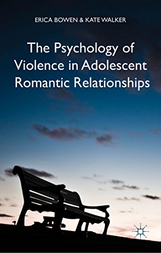 9781137321398: The Psychology of Violence in Adolescent Romantic Relationships