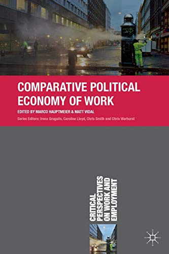 Stock image for Comparative Political Economy of Work for sale by Books Puddle