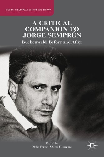 Imagen de archivo de A Critical Companion to Jorge Semprn Buchenwald, Before and After a la venta por Michener & Rutledge Booksellers, Inc.