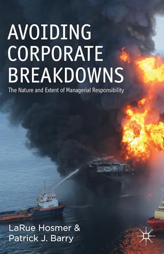 Beispielbild fr Avoiding Corporate Breakdowns : The Nature and Extent of Managerial Responsibility zum Verkauf von Better World Books: West