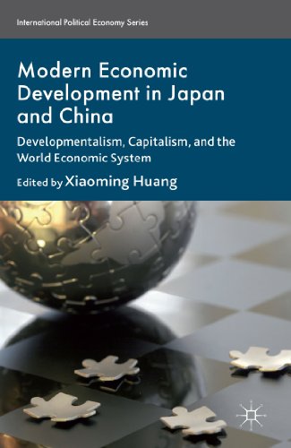 Beispielbild fr Modern Economic Development in Japan and China: Developmentalism, Capitalism, and the World Economic System (International Political Economy Series) zum Verkauf von Orbiting Books