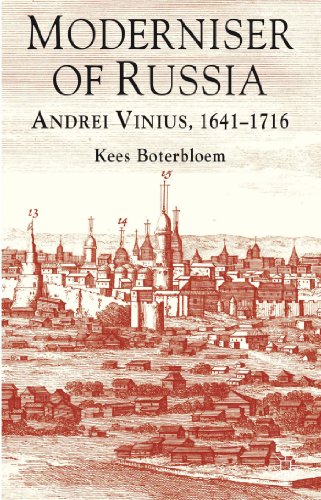 Stock image for Moderniser of Russia: Andrei Vinius; 1641-1716 for sale by Ria Christie Collections