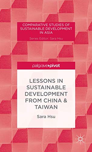 Stock image for Lessons in Sustainable Development from China and Taiwan for sale by Better World Books