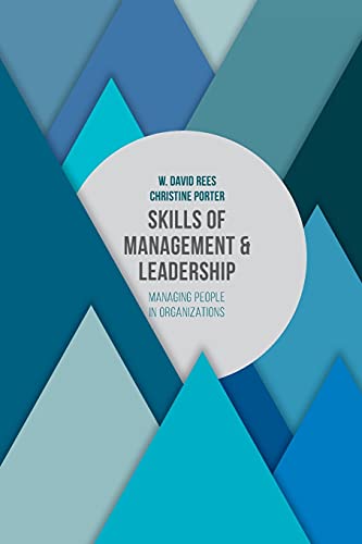 Imagen de archivo de Skills of Management and Leadership: Managing People in Organisations a la venta por ThriftBooks-Dallas