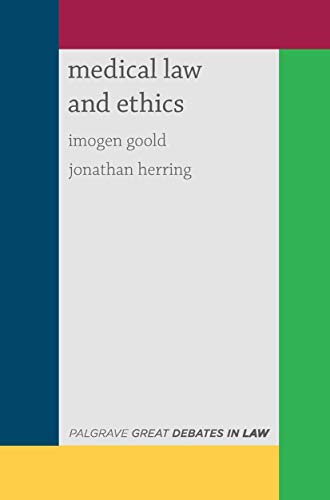 Imagen de archivo de Great Debates in Medical Law and Ethics (Palgrave Great Debates in Law) a la venta por Mispah books