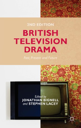 9781137327574: British Television Drama: Past, Present and Future